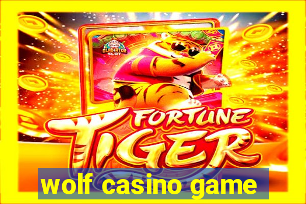 wolf casino game