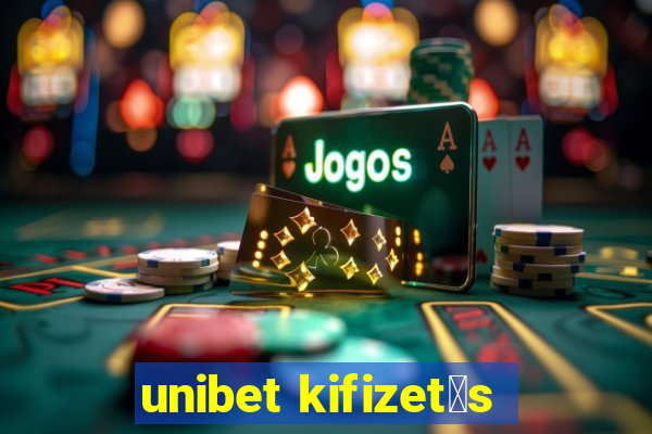 unibet kifizet茅s