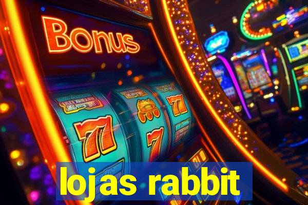 lojas rabbit