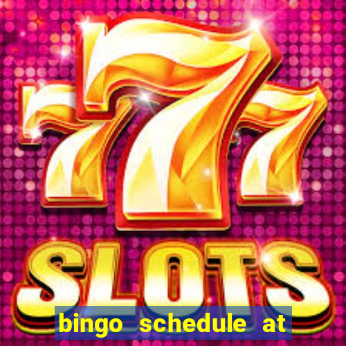 bingo schedule at mohegan sun