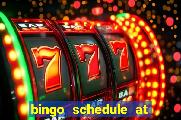 bingo schedule at mohegan sun