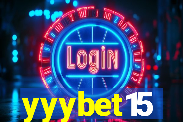 yyybet15