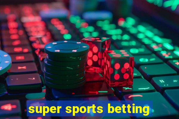 super sports betting