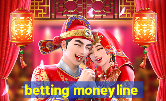 betting moneyline