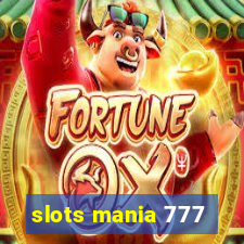 slots mania 777