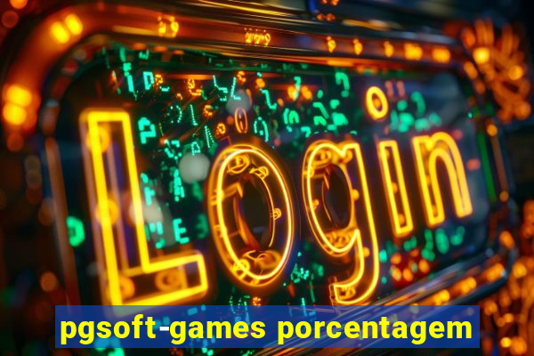 pgsoft-games porcentagem