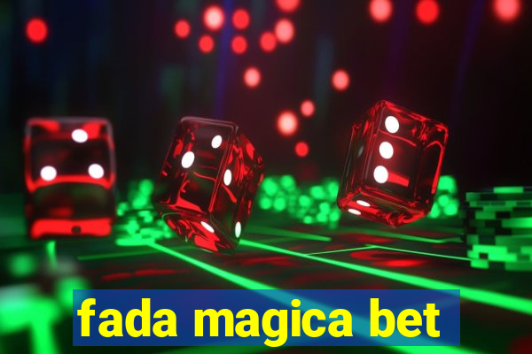 fada magica bet