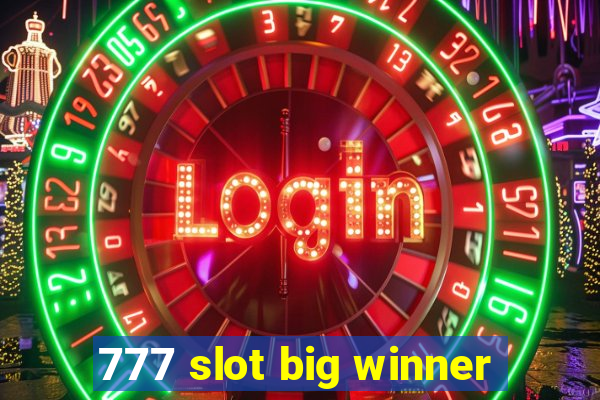 777 slot big winner