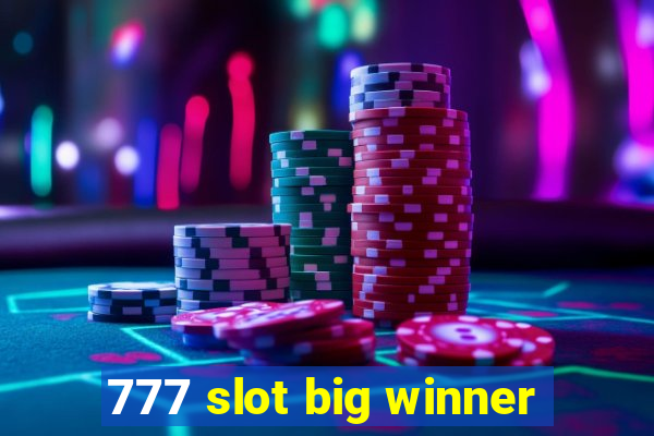 777 slot big winner