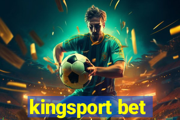 kingsport bet