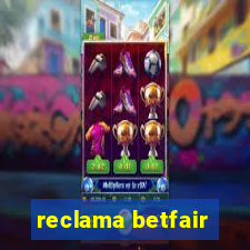 reclama betfair