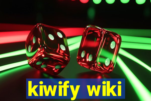 kiwify wiki