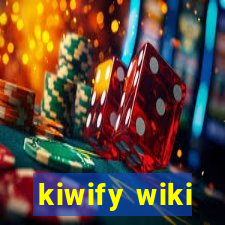 kiwify wiki