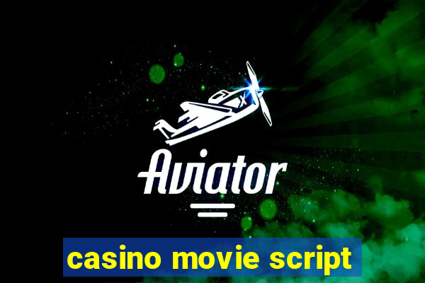 casino movie script