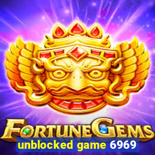 unblocked game 6969