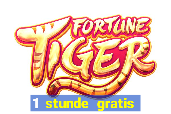 1 stunde gratis spielen casino