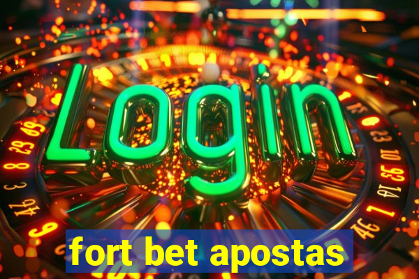 fort bet apostas