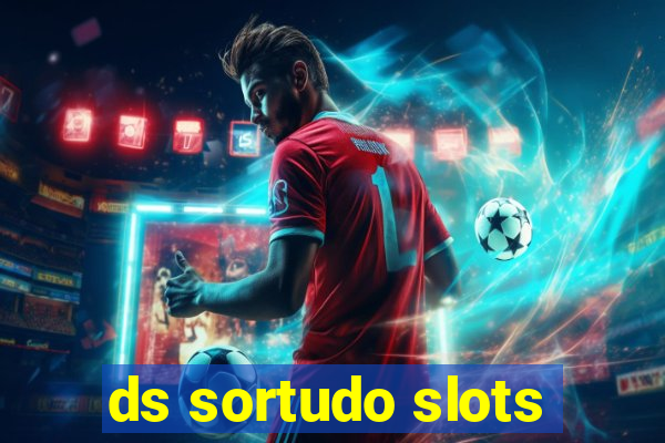 ds sortudo slots