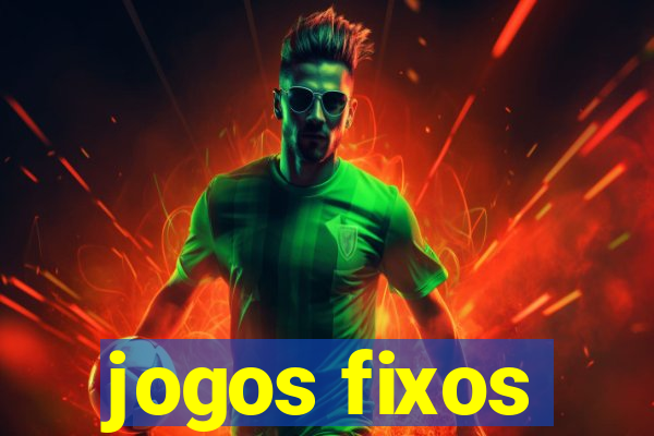 jogos fixos