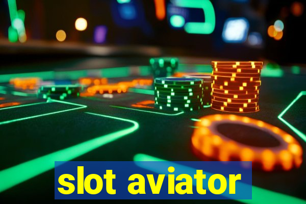 slot aviator