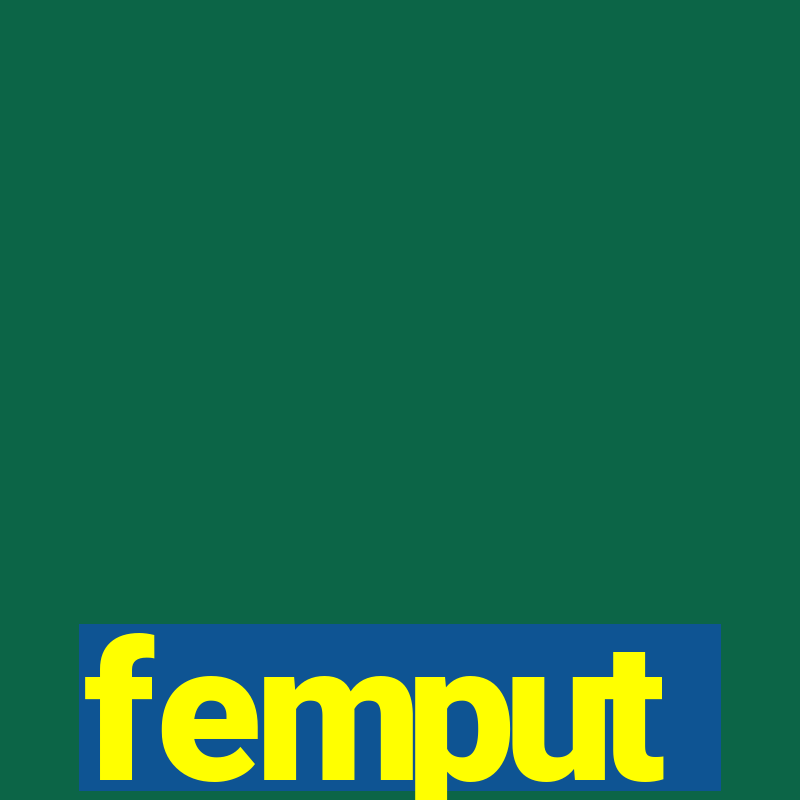 femput