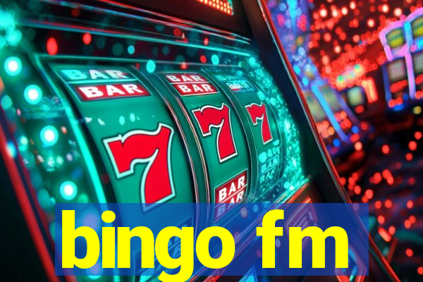 bingo fm