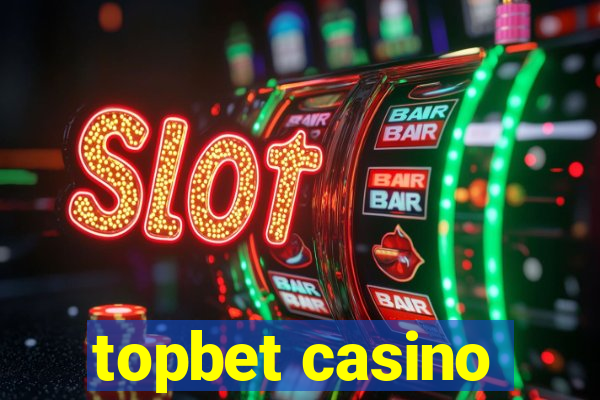 topbet casino