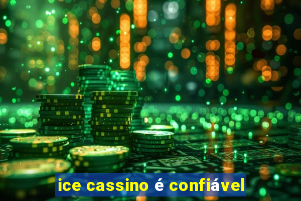 ice cassino é confiável