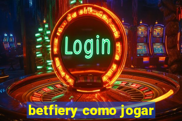 betfiery como jogar