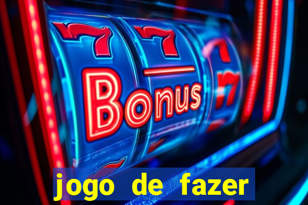 jogo de fazer dinheiro de verdade