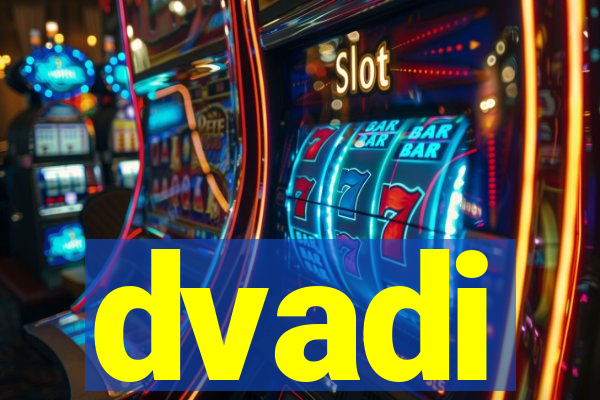 dvadi