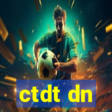 ctdt dn