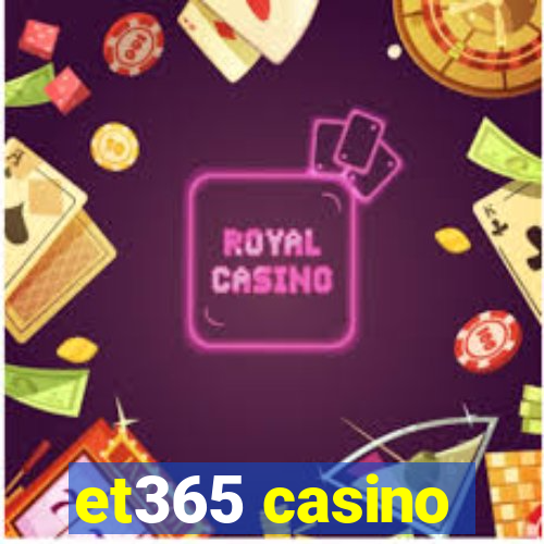 et365 casino