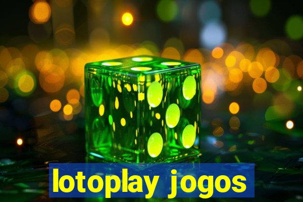 lotoplay jogos