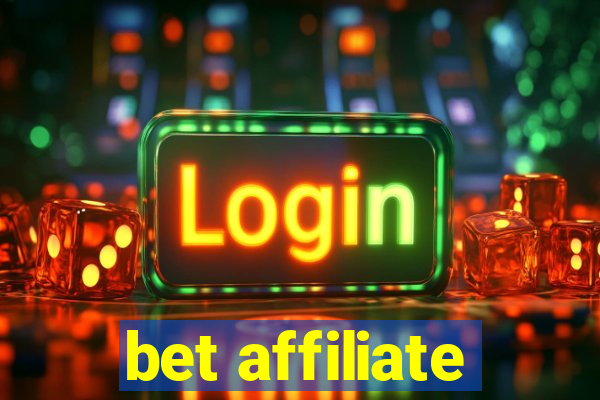 bet affiliate