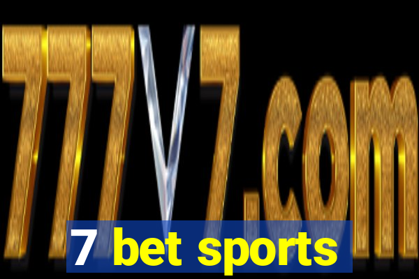 7 bet sports