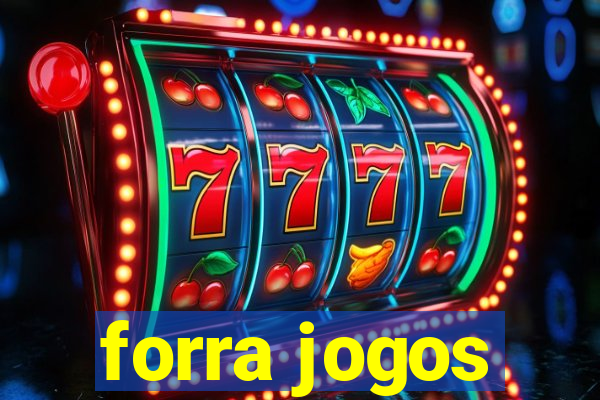 forra jogos