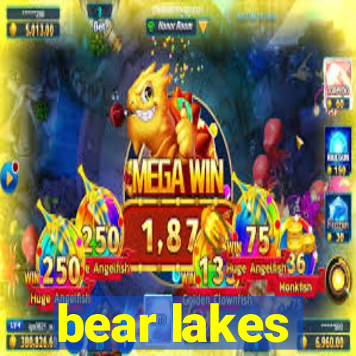 bear lakes