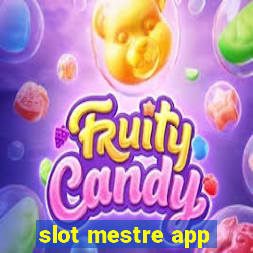 slot mestre app