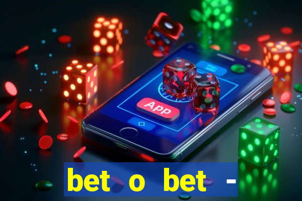 bet o bet - reclame aqui