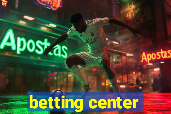 betting center