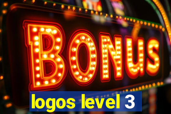 logos level 3