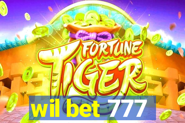 wil bet 777