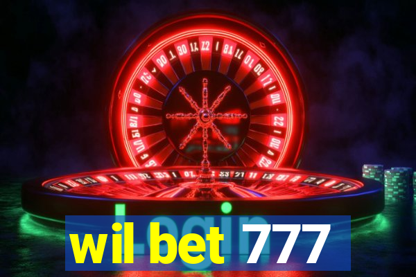 wil bet 777