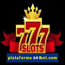 plataforma 661bet.com