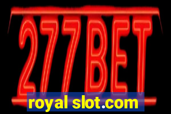 royal slot.com