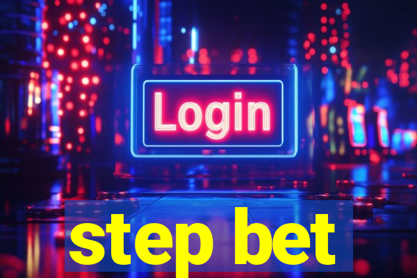 step bet