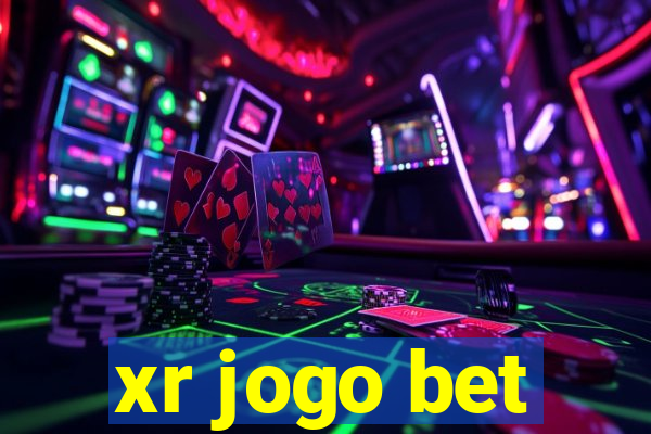 xr jogo bet