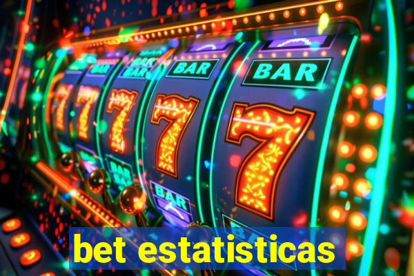 bet estatisticas