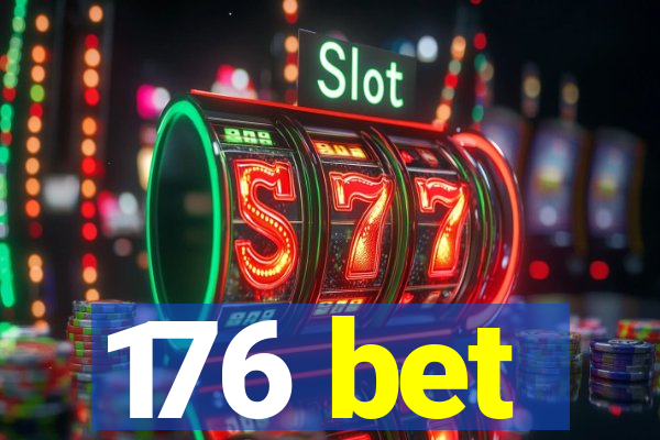 176 bet